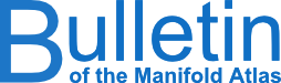 Bulletin of the Manifold Atlas Project